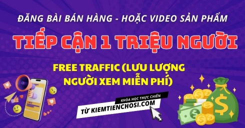 x1000 Doanh Thu Nhờ Bài Viết Của Bạn Tiếp Cận Hơn 1 Triệu Người Xem Miễn Phí 